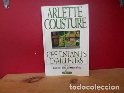 B&uuml;cher: Ces enfants d'ailleurs, tome 2: L'envol des tourterelles- 9782891116251