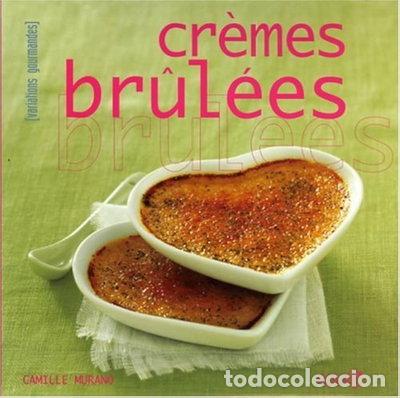 B&uuml;cher: Cr&egrave;mes br&ucirc;l&eacute;es- 9782263039492
