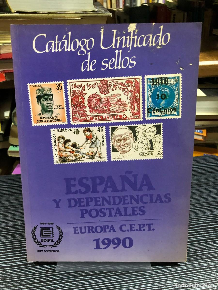 Libros: Cat&aacute;logo Unificado de sellos: Espa&ntilde;a y dependencias postales 1990 Edifil