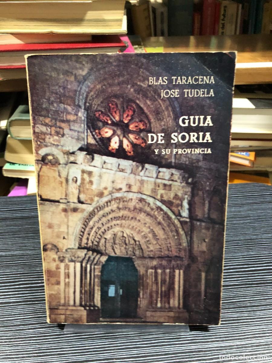 Livres: Gu&iacute;a de Soria y su provincia Blas Taracena y Jos&eacute; Tudela