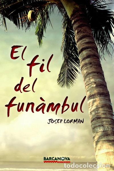 B&uuml;cher: El fil del fun&agrave;mbul- 9788448936051