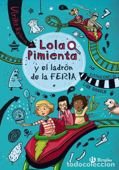 Livres: Lola Pimienta y el ladr&oacute;n de la feria- 9788469606636
