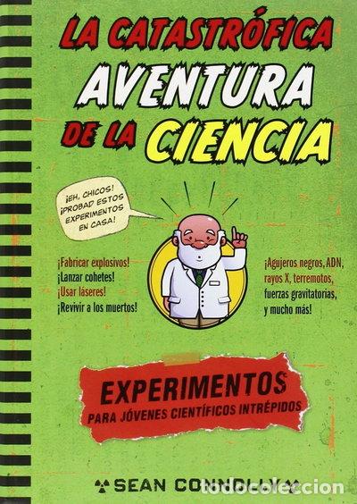 Libros: La catastr&oacute;fica aventura de la ciencia- 9788490432648