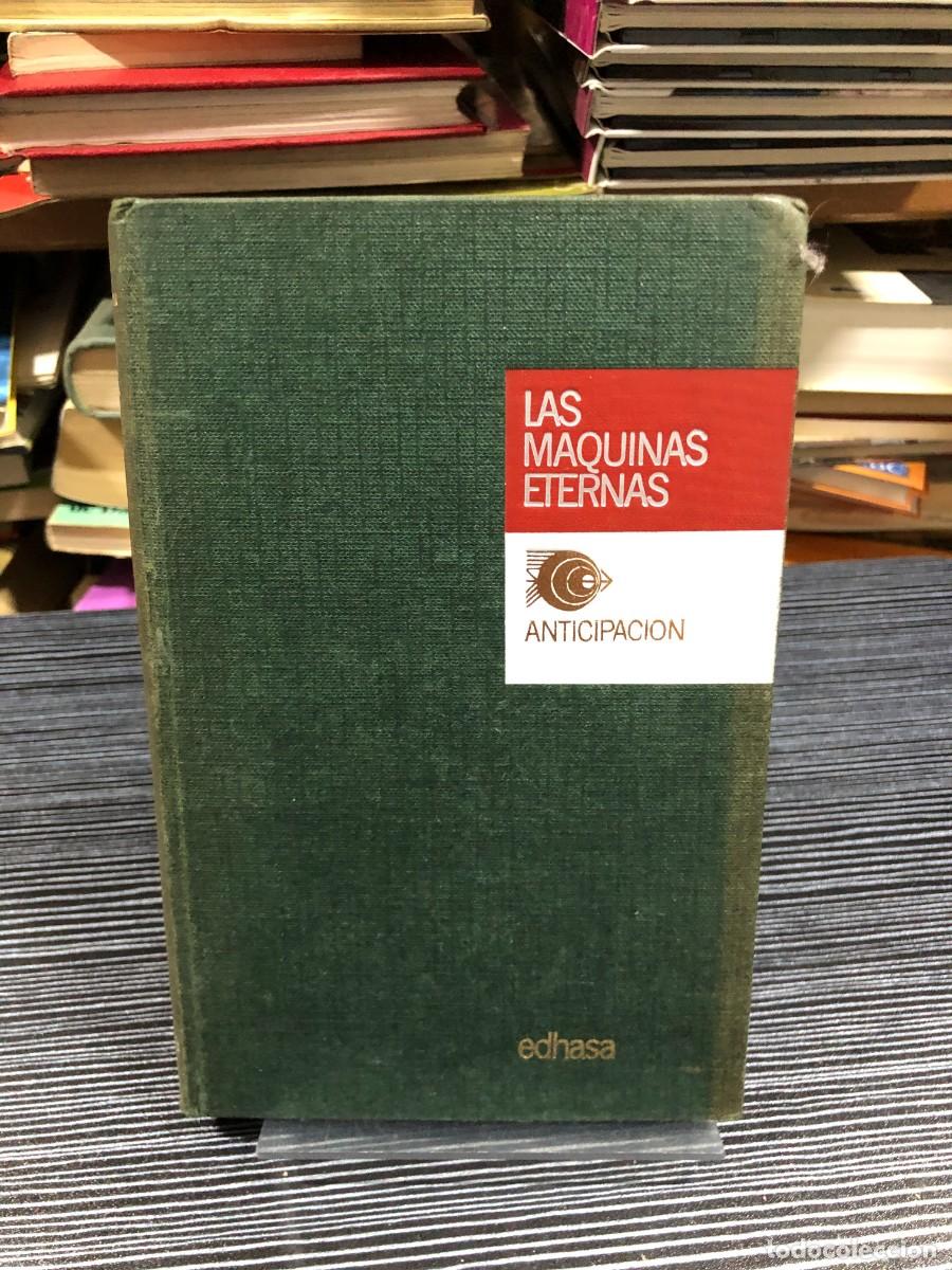 Libros: Las m&aacute;quinas eternas y otros relatos (Anticipaci&oacute;n n&ordm; 3) John Carnell (Recopilador)