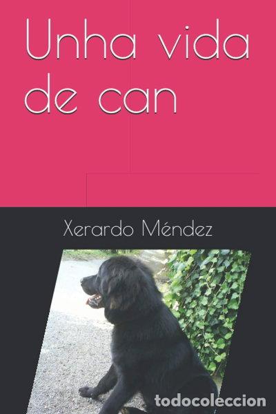 Livres: Unha vida de can- 9798599613183
