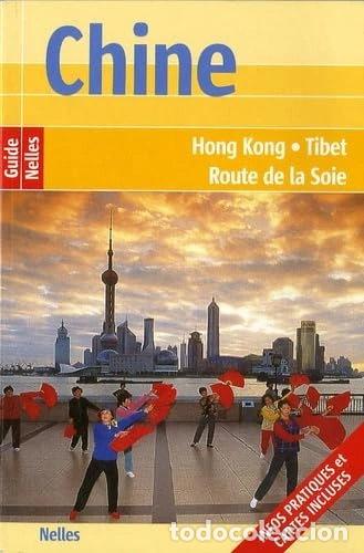 Libros: Chine: Hong Kong, Tibet, Route de la Soie- 9783865741134