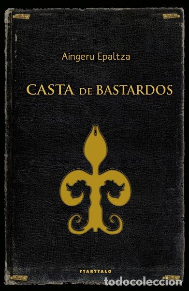 Libros: Casta de bastardos- 9788498430929