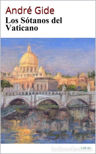 Libros: Los s&oacute;tanos del Vaticano- 9788440210883