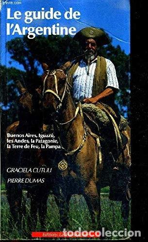 Libros: Le guide de l'Argentine- 9782737703553