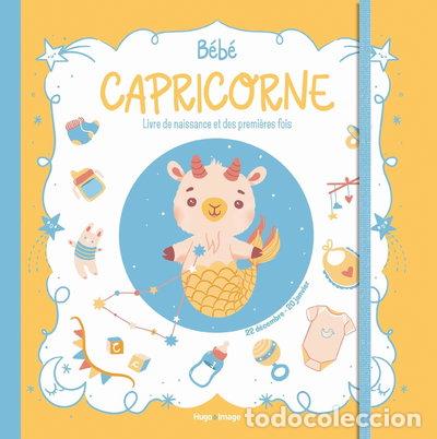 Livros em segunda m&atilde;o: B&eacute;b&eacute; Capricorne: Livre de naissance et des premi&egrave;res fois- 9782755674668