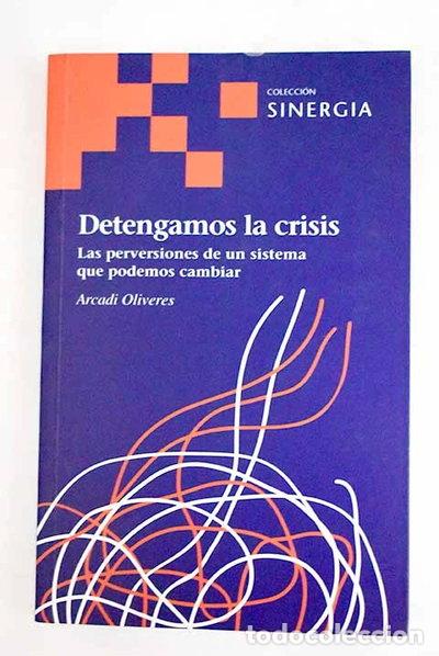 Libros: Detengamos la crisis- 9788496611894