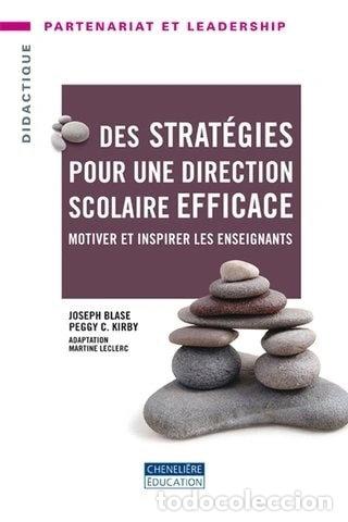 B&uuml;cher: Des strat&eacute;gies pour une direction scolaire efficace- 9782765029731