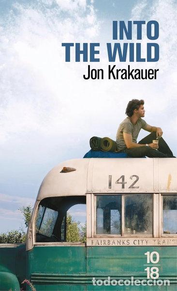 Libros: Into the Wild: Voyage au bout de la solitude- 9782264048301