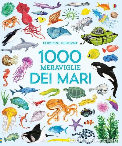 Libros: 1000 meraviglie dei mari- 9781474945448