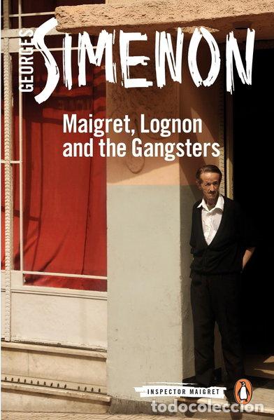 Libri di seconda mano: Maigret, Lognon and the Gangsters- 9780241250662