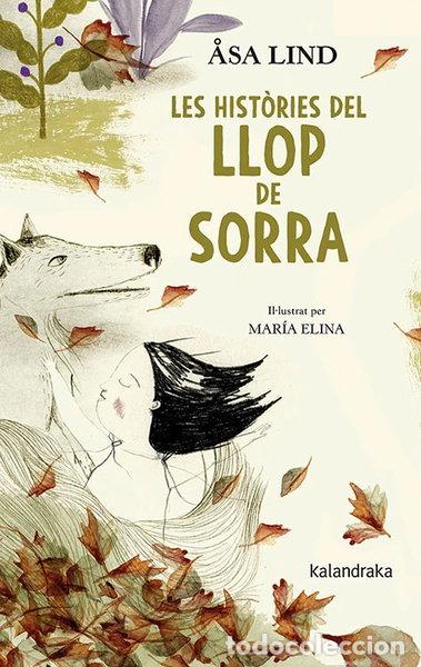 Libros: Les hist&ograve;ries del Llop de Sorra- 9788416804979