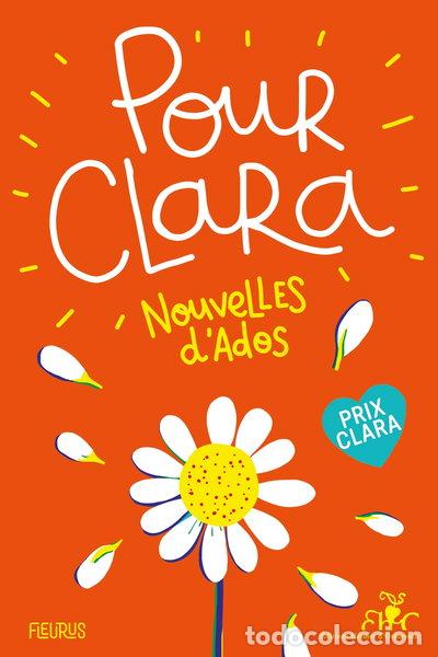 B&uuml;cher: Pour Clara: Nouvelles d'ados- 9782215174486
