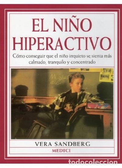 Libros: El ni&ntilde;o hiperactivo- 9788489778269