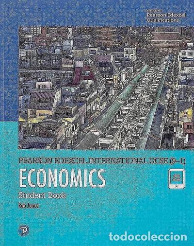 Libros: Edexcel International GCSE Economics Student Book- 9780435188641