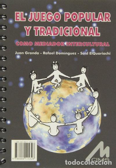 Libros: El juego popular y tradicional como mediador intercultural- 9788484115328