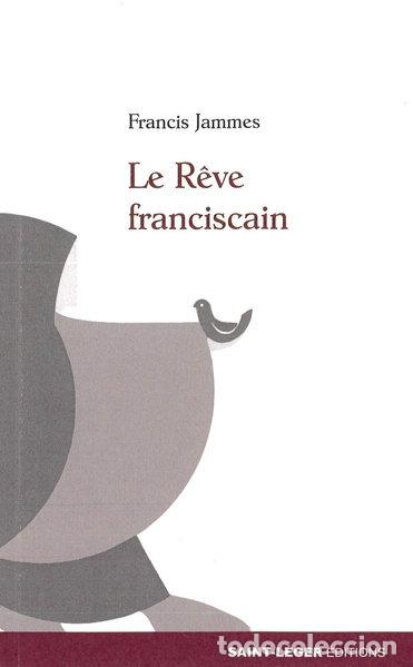 Libros: Le r&ecirc;ve franciscain- 9782364521476