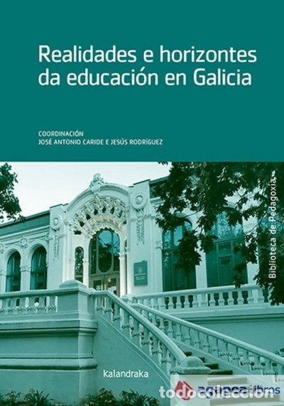 Libros: Realidades e horizontes da educaci&oacute;n en Galicia- 9788413433257