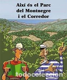 B&uuml;cher: Aix&iacute; &eacute;s el parc natural del Montnegre i el Corredor- 9788483342053