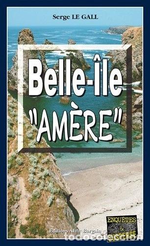 B&uuml;cher: Belle-&Icirc;le am&egrave;re- 9782355500664
