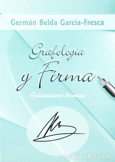 Libros: Grafolog&iacute;a y firma- 9788497272308