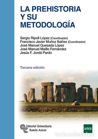 B&uuml;cher: La Prehistoria y su metodolog&iacute;a- 9788499613901