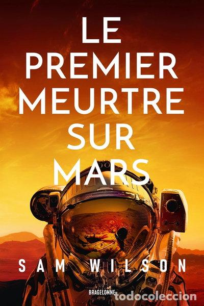 B&uuml;cher: Le premier meurtre sur Mars- 9791028122706