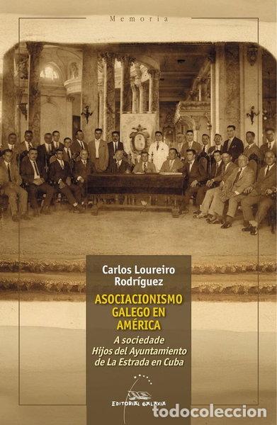 Libros: ASOCIACIONISMO GALEGO EN AMERICA- 9788411765350