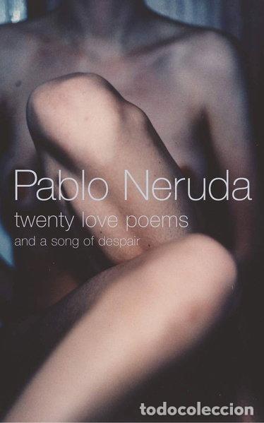 B&uuml;cher: Twenty Love Poems and a Song of Despair- 9780224074414