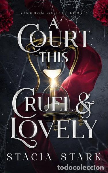 B&uuml;cher: A Court This Cruel and Lovely- 9798379124304