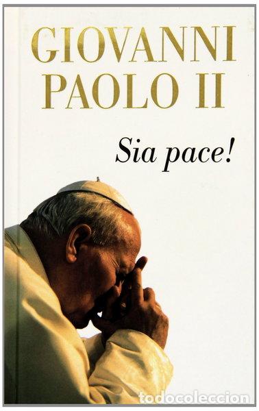 Libri di seconda mano: Sia pace!- 9788821552700
