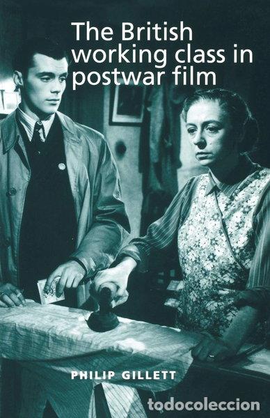 Livros em segunda m&atilde;o: The British Working Class in Postwar Film- 9780719062582