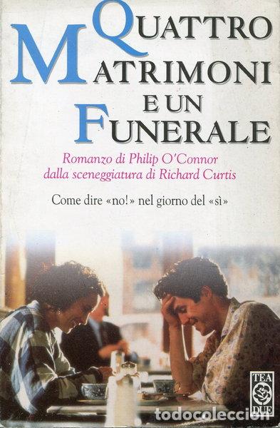 Livres: Quattro matrimoni e un funerale- 9788878199378