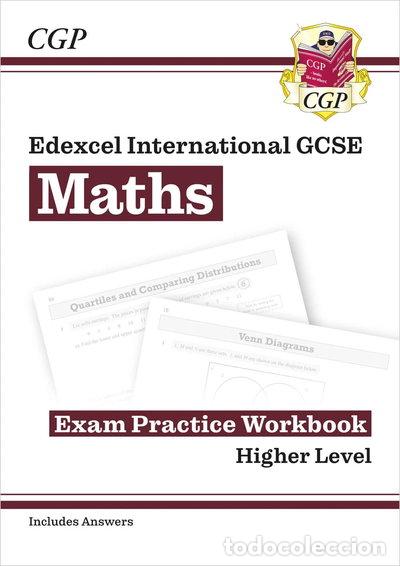 Livres: Edexcel International GCSE Maths Exam Practice Workbook: Higher - Grade 9-1 (...- 9781782946700