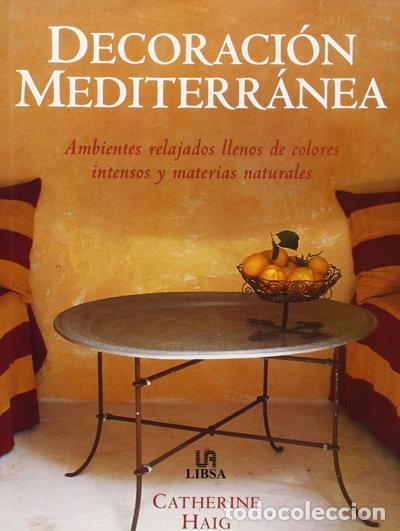 Livres: Decoraci&oacute;n mediterr&aacute;nea- 9788476307724