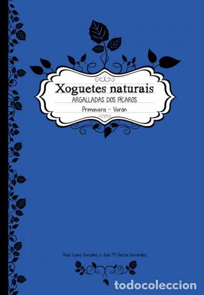 Livres: Xoguetes naturais. Primavera-Ver&aacute;n- 9788494105340