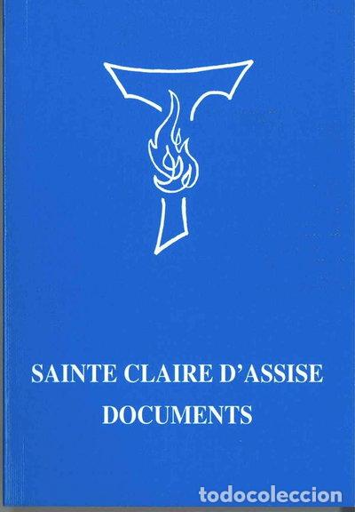 Livres: Sainte Claire d'Assise: Documents- 9782850201080