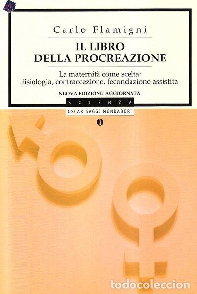 Libri di seconda mano: Il libro della procreazione- 9788804516064