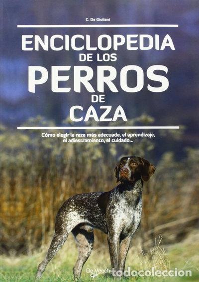 Livres: Enciclopedia de los perros de caza- 9788431539368