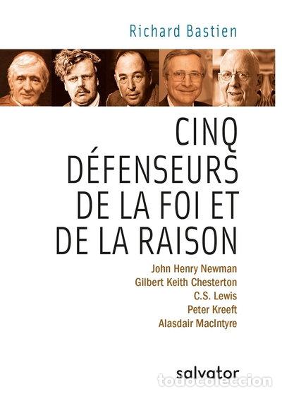 B&uuml;cher: Cinq d&eacute;fenseurs de la foi et de la raison- 9782706716898