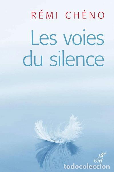 Livres: Les voies du silence- 9782204127332