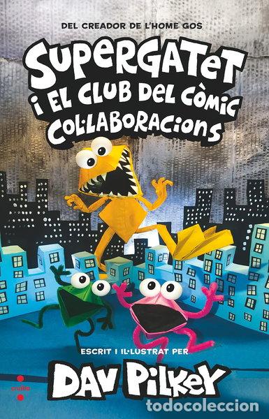 Livres: Supergatet i el club del c&ograve;mic 4. Col&middot;laboracions- 9788466154253