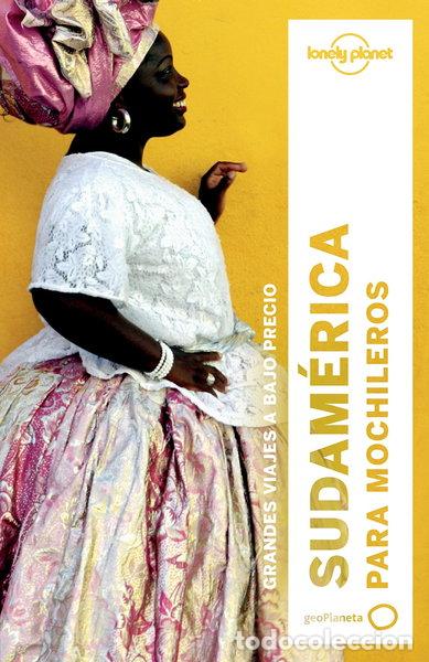 B&uuml;cher: Sudam&eacute;rica para mochileros 3- 9788408164395