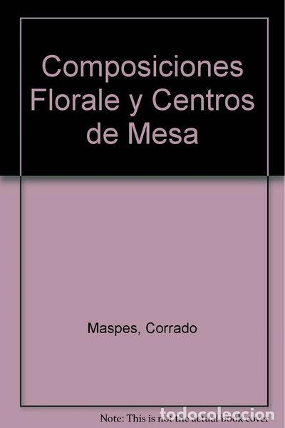 Livros em segunda m&atilde;o: Composiciones florales y centros de mesa- 9788431522605