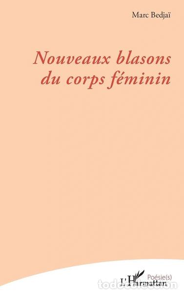 Libri di seconda mano: Nouveaux blasons du corps f&eacute;minin- 9782336581453