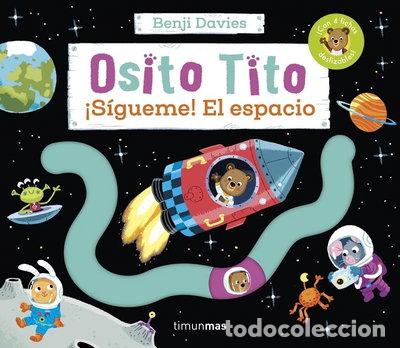 Libri di seconda mano: OSITO TITO. &iexcl;SIGUEME! EL ESPACIO- 9788408266792